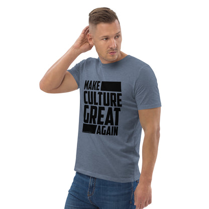 "Make Culture Great Again"-Unisex Quality Cotton Tee