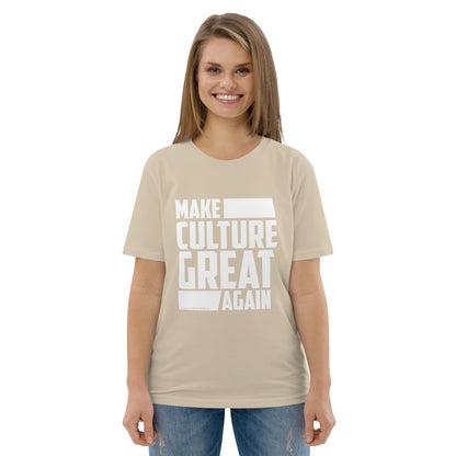 "Make Culture Great Again"-Unisex Quality Cotton Tee