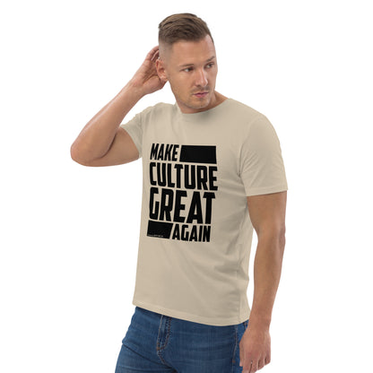 "Make Culture Great Again"-Unisex Quality Cotton Tee