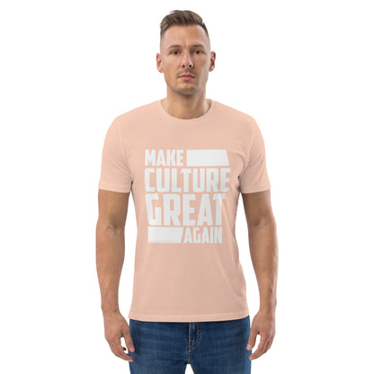 "Make Culture Great Again"-Unisex Quality Cotton Tee