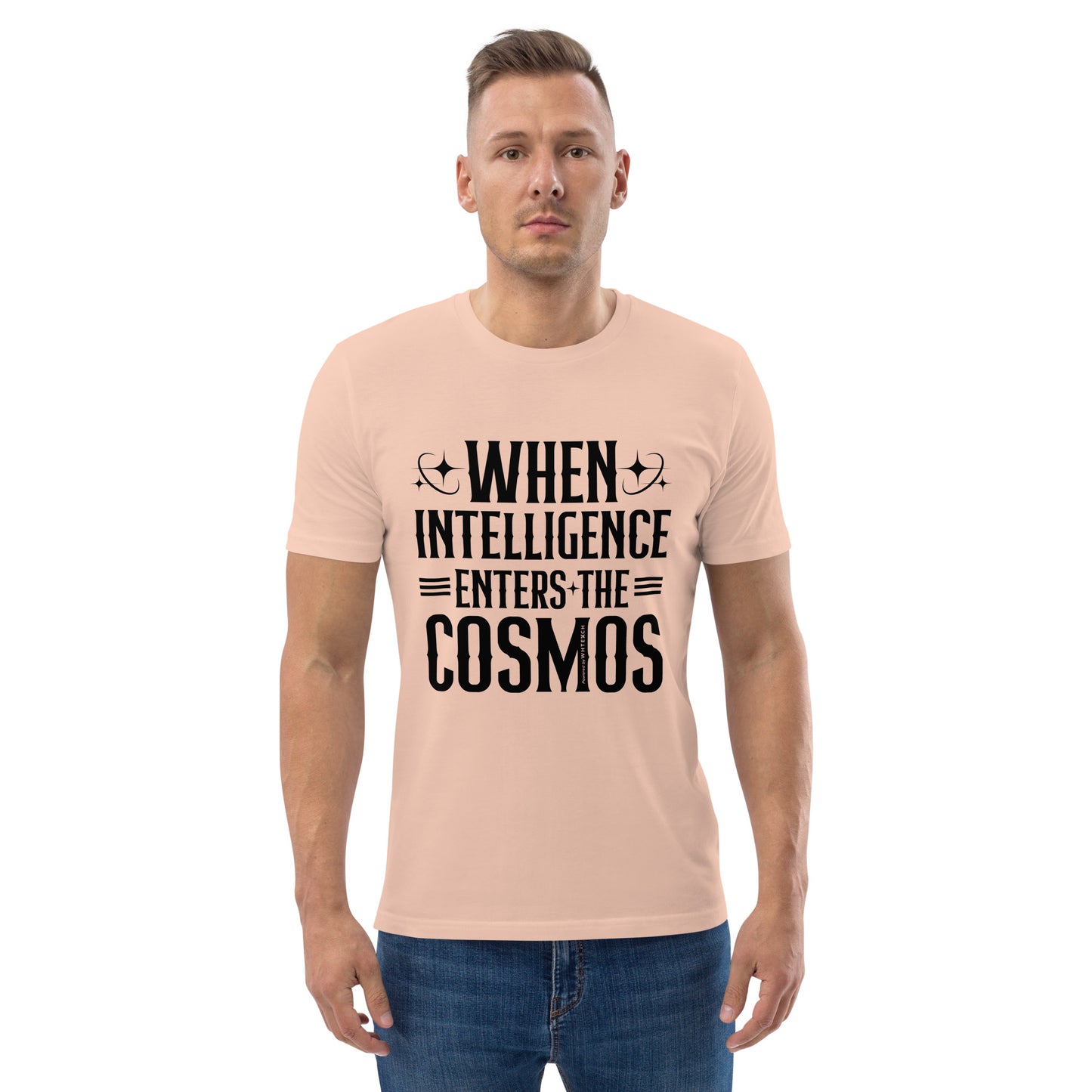 "When Intelligence Enters The Cosmos"-Unisex Quality Cotton Tee