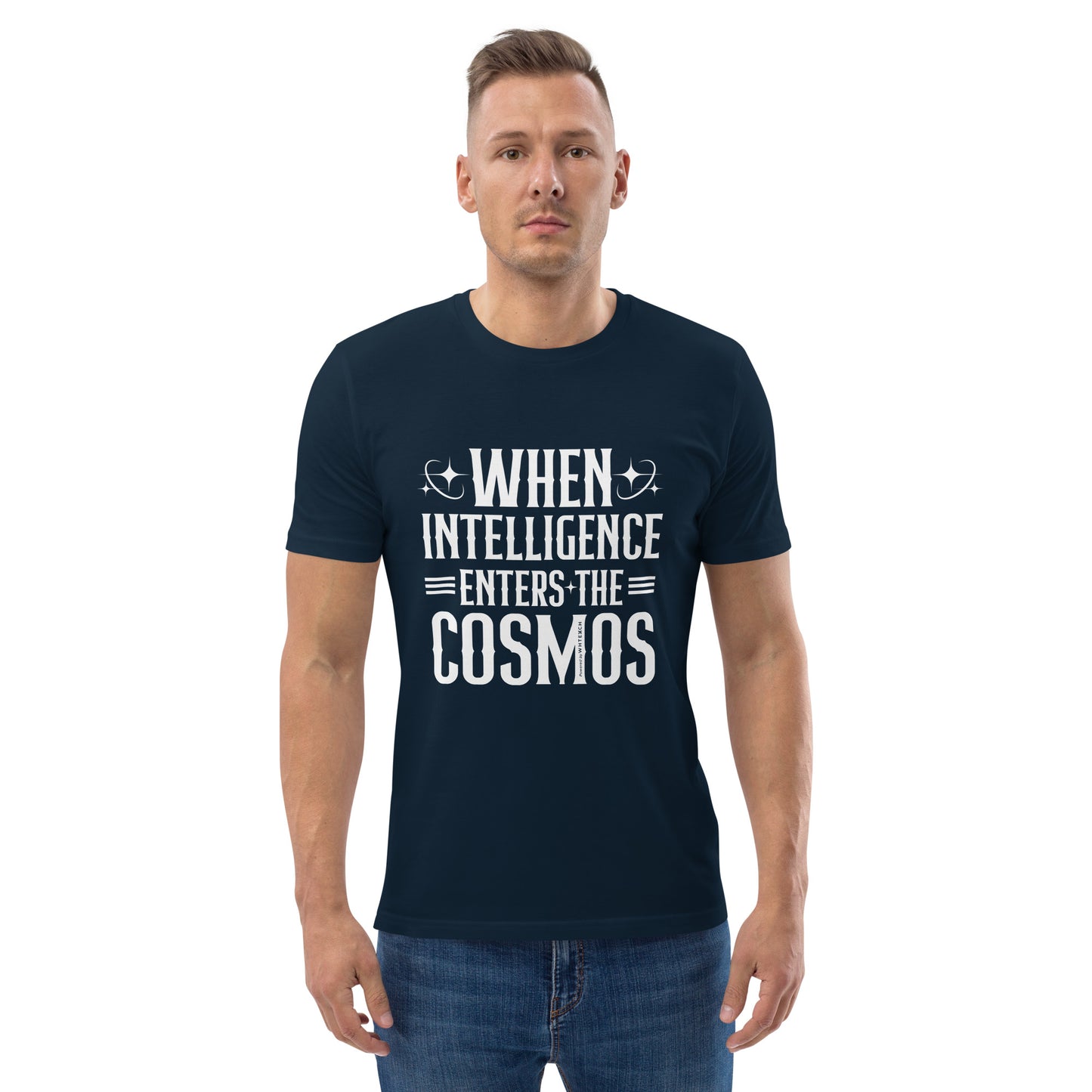 "When Intelligence Enters The Cosmos"-Unisex Quality Cotton Tee