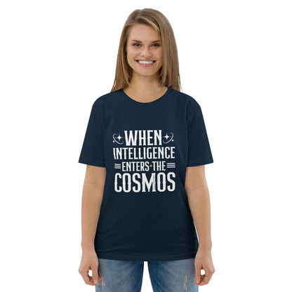 "When Intelligence Enters The Cosmos"-Unisex Quality Cotton Tee