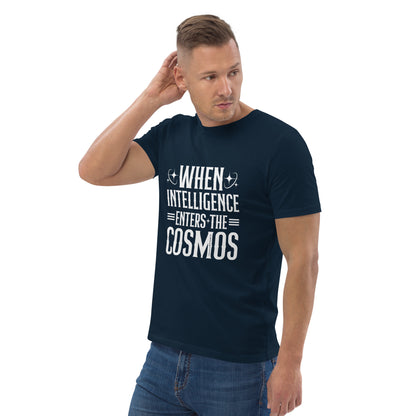 "When Intelligence Enters The Cosmos"-Unisex Quality Cotton Tee