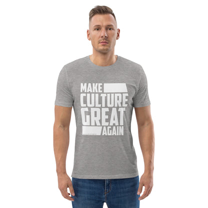 "Make Culture Great Again"-Unisex Quality Cotton Tee