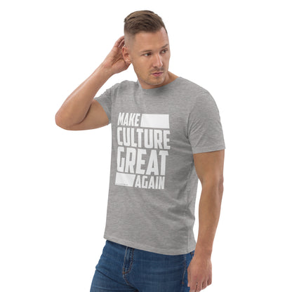 "Make Culture Great Again"-Unisex Quality Cotton Tee