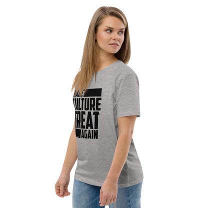 "Make Culture Great Again"-Unisex Quality Cotton Tee