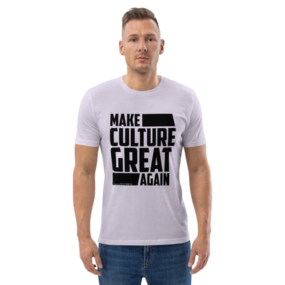 "Make Culture Great Again"-Unisex Quality Cotton Tee