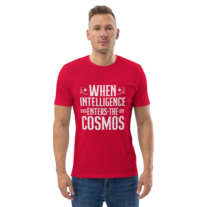 "When Intelligence Enters The Cosmos"-Unisex Quality Cotton Tee