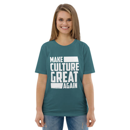 "Make Culture Great Again"-Unisex Quality Cotton Tee