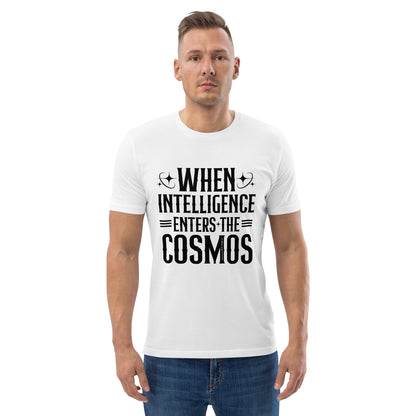 "When Intelligence Enters The Cosmos"-Unisex Quality Cotton Tee