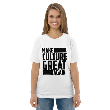 "Make Culture Great Again"-Unisex Quality Cotton Tee