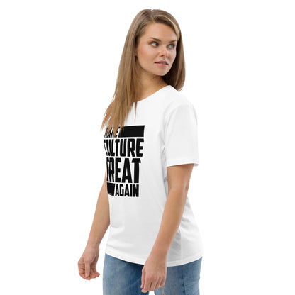 "Make Culture Great Again"-Unisex Quality Cotton Tee