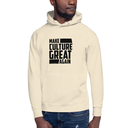 "Make Culture Great Again"-Unisex Quality Cotton Hoodie