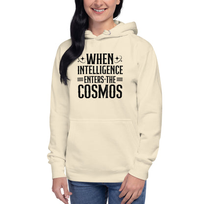 "When Intelligence Enters The Cosmos"-Unisex Quality Cotton Hoodie