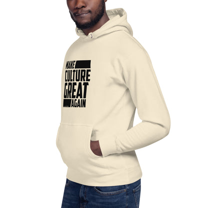 "Make Culture Great Again"-Unisex Quality Cotton Hoodie