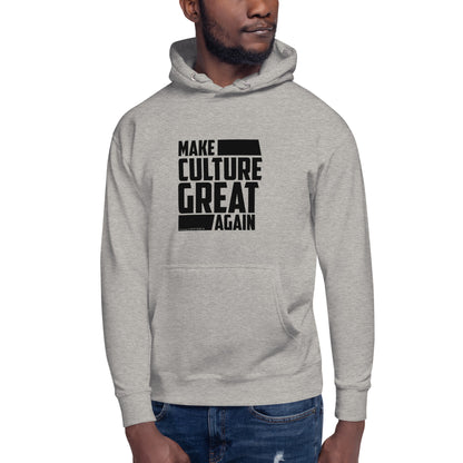 "Make Culture Great Again"-Unisex Quality Cotton Hoodie