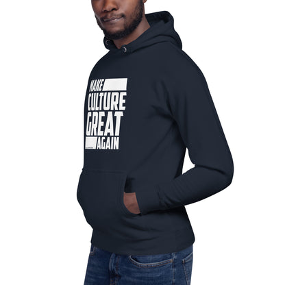 "Make Culture Great Again"-Unisex Quality Cotton Hoodie