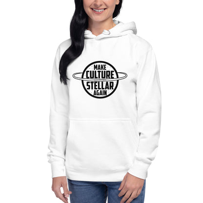 "Make Culture Stellar Again"-Unisex Quality Cotton Hoodie