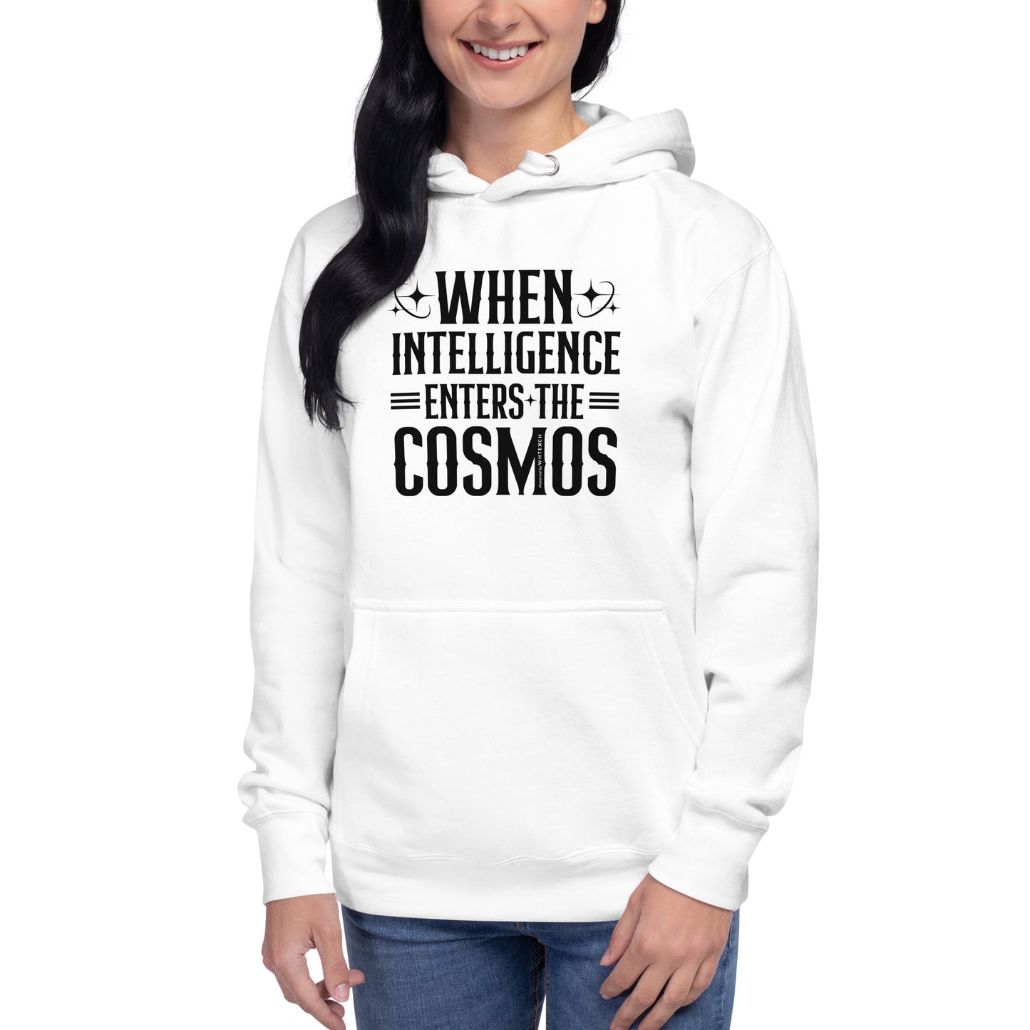 "When Intelligence Enters The Cosmos"-Unisex Quality Cotton Hoodie